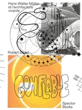 Hans-Walter Müller et l'architecture vivante - Robert Stürzl