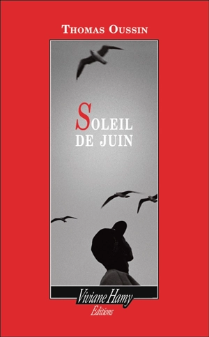 Soleil de juin - Thomas Oussin
