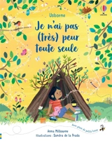 Je n'ai pas (très) peur toute seul - Anna Milbourne