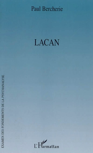 Lacan - Paul Bercherie