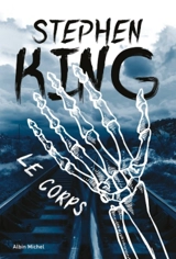 Le corps - Stephen King