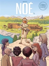 Le voyage des pères : 3e époque. Vol. 1. Noé. Vol. 1 - David Ratte