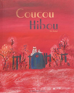 Coucou hibou - Eric Battut