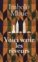 Voici venir les rêveurs - Imbolo Mbue