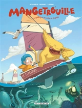 Mangetrouille. Vol. 3. Coquillages, chocottes et clapotis - Jean-Christophe Deveney