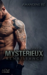 Mystérieux : Tome 2 : Rédemption: Dark romance - Amandine Ré