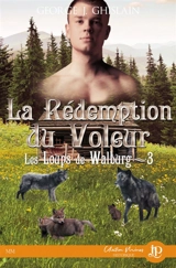 La rédemption du voleur - GHISLAIN, GEORGE J.