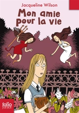 Mon amie pour la vie - Jacqueline Wilson