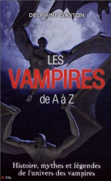 Les vampires de A à Z - Delphine Gaston