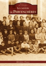Le canton de Pervenchères - Ghislaine Chouet