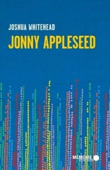 Jonny Appleseed - Joshua Whitehead