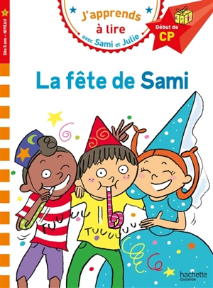La fête de Sami : début de CP, niveau 1 - Isabelle Albertin
