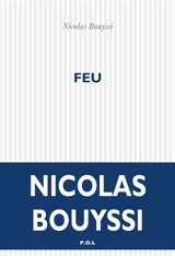Feu - Nicolas Bouyssi