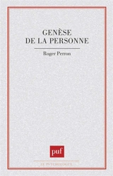 Genèse de la personne - Roger Perron
