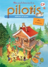 Pilotis CP : méthode de lecture : cahier d'exercices - Delphine Grasset
