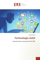 Technologie AJAX : Asynchronous Javascript And XML - Kamel Daoud