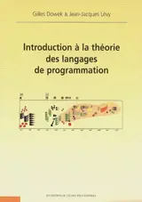 Introduction à la théorie des langages de programmation - Gilles Dowek