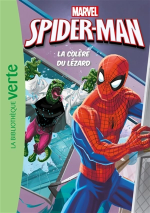 Spider-Man. Vol. 7. La colère du lézard - Marvel comics