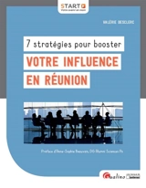 7 stratégies pour booster votre influence en réunion - Valérie Desclerc