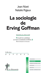 La sociologie de Erving Goffman - Jean Nizet