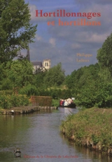 Hortillonnages et hortillons - Philippe Leleux
