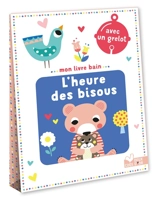 L'heure des bisous : mon livre bain - Sophie Ledesma