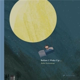 Before I Wake Up (Hardback) - Britta Teckentrup