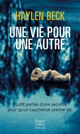 Une vie pour une autre : thriller - Haylen Beck