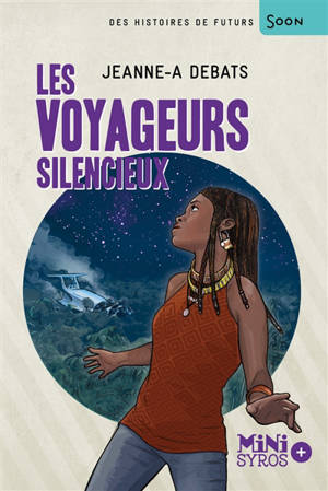 Les voyageurs silencieux - Jeanne-A Debats