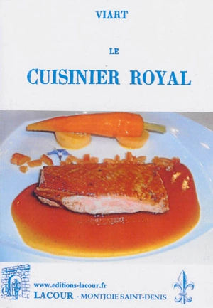 Le cuisinier royal - André Viard