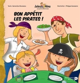 Bon appétit les pirates ! - Geneviève Rousseau