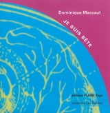 Je suis bête - Dominique Massaut