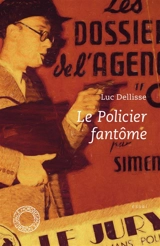 Le policier fantôme : mise en situation du roman policier belge de type classique : essai - Luc Dellisse