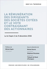 La rémunération des dirigeants des sociétés cotées et le vote contraignant des actionnaires : la loi Sapin 2 du 9 décembre 2016