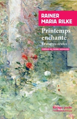 Printemps enchanté : récits et nouvelles de jeunesse - Rainer Maria Rilke