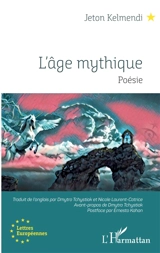 L'âge mythique - Jeton Kelmendi