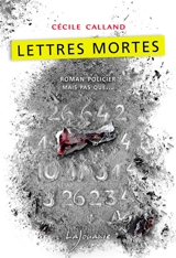 Lettres mortes - Cécile Calland