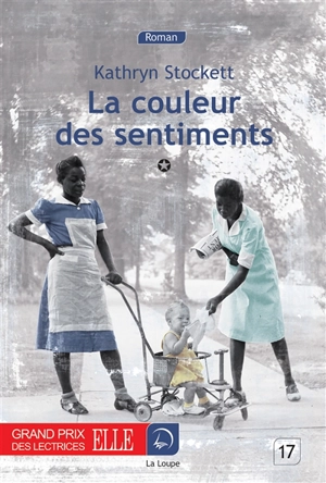 La couleur des sentiments - Kathryn Stockett