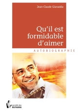 Qu'il est formidable d'aimer - Jean-Claude Gianadda