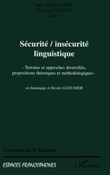 Sécurité-insécurité linguistique : terrains et approches diversifiés, propositions théoriques et méthodologiques : actes de la 5e Table ronde du Moufia (22-24 avril 1998) - TABLE RONDE DU MOUFIA (5 ; 1998)