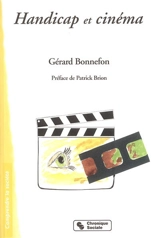Handicap et cinéma - Gérard Bonnefon