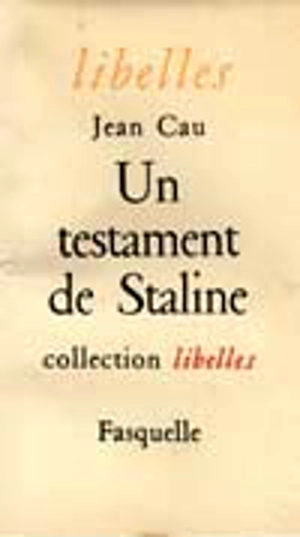 Un testament de Staline - Jean Cau