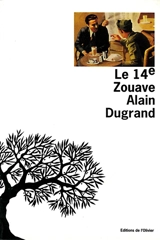 Le 14e zouave - Alain Dugrand