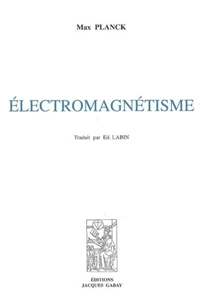 Electromagnétisme - Max Planck