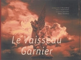 Le vaisseau Garnier - Pascal Delcey