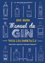 Gin : le manuel - Dave Broom