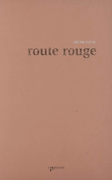 Route rouge : voyage en Sierra Leone - Céline Curiol