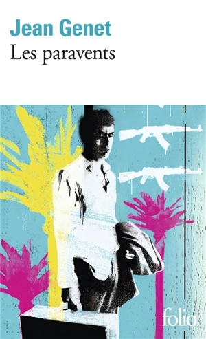 Les Paravents - Jean Genet