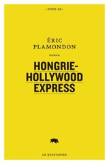 Hongrie-Hollywood Express - Eric Plamondon
