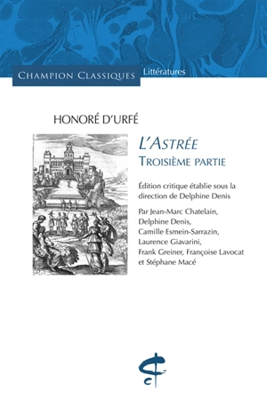 L'Astrée. Vol. 3. Troisième partie - Honoré d' Urfé